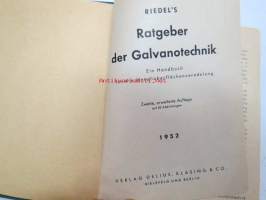 Riedel´s Ratgeber der Galvanotechnik - Ein Handbuch für die Metalloberflächenveredelung -galvanointitekniikka