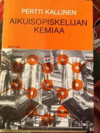 Aikuisopiskelijan kemiaa