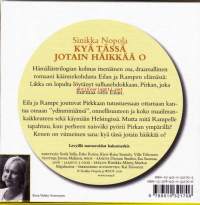Kyä tässä jotain häikkää o, 2006.  Äänikirja, 3 CD:tä.