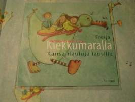 kiekkumaralla  kansanlauluja lapsille+ cd