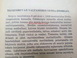 Amerikassa uutta etsimässä - koulumiehen matkahavaintoja, erilaisia Amerikan koululaitostyypejä ja opetusta havainnoimassa