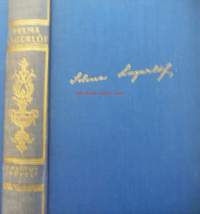 Lagerlöf, Selma.  Nimeke:Valitut teokset. 1 / Selma Lagerlöf. Kieli:suomi Julkaistu:Porvoo : WSOY, 1933. Ulkoasu:744 s. Sisältö:Sisältö: