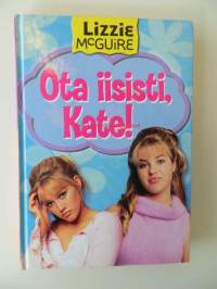 Lizzie McGuire, Ota iisisti, Kate!