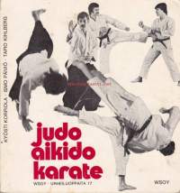 Judo, aikido, karate, 1974.  WSOY - urheiluoppaita 17. A