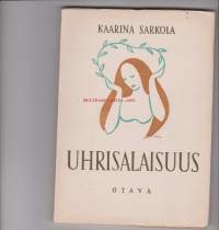 Uhrisalaisuus  (Runoja)