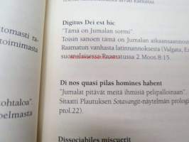 Verba volant. Sanat lentävät -latinankielisiä ilmauksia