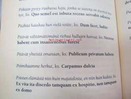 Verba volant. Sanat lentävät -latinankielisiä ilmauksia