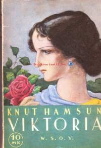 Viktoria, 1940. WSOY:n 10 mk:n romaani.