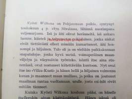 &quot;Riennon toimitus&quot; piirteitä Kolkkalan kaupungin sivistyshistoriasta - leimattu &quot;Itämeren Jalkaväkirykmentti nr 1, 1 Konekivääri Komppania&quot;