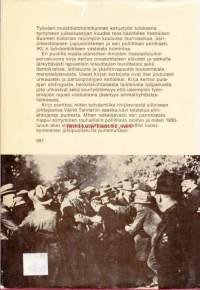 Lapuan laki vai kansanvalta? 1981.Työväen muistitietotoimikunnan keruutyön tuloksena syntyneen julkaisusarjan kuudes teos käsittelee itsenäisen Suomen