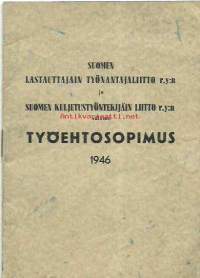Suomen lastauttajain työnantajaliitto ry ja Suomen Kuljetustyönyekijäin liitto ry:n välinen työehtosopimus 1946