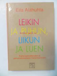 Leikin ja puhun, liikun ja luen. Puhe-lukivaikeudet ja perusvalmiuksien harjoittaminen