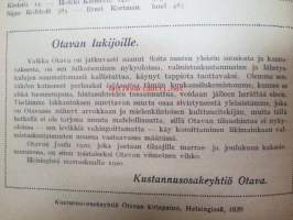 Otava - kuvallinen kuukauslehti 1920 -sidottu vuosikerta, sisältää runsaasti mielenkiintoisia artikkeleitä eri aihepiireistä mm. Arvo Ylppä - Suloliikkeistä