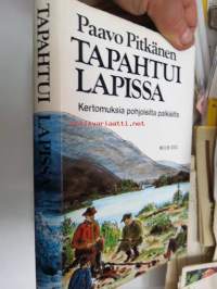 Tapahtui Lapissa. Kertomuksia pohjoisilta palkisilta