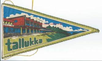 Tallukka - matkailuviiri  ,  n  27 x 15 cm