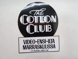 The Cotton Club videoensi-ilta marraskuussa / Oy Nordic Video Ab -tarra