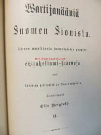 Wartijanääniä Suomen Siionista 1-3. Suomalaisten pappien evankeliumi- saarnoja v. 1886-1891