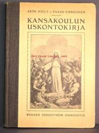 Kansakoulun uskontokirja.
