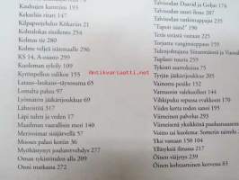 Läpi tulen ja veden - Suomi 1939-1945 -tosikertomuksia sodasta ja sattumuksista