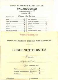 Porin Valmistava Tyttöjen Ammattikoulu 1932 ja Porin Kaupungin Kansakoulu 1955   - todistus 2 kpl