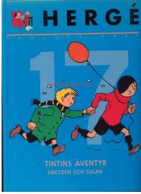 Tintins Äventyr Smecken och SulanHergé, Samlade verk 17