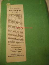 KOULUKODIN TYTTÖ