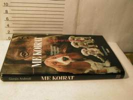 Me koirat. Käyttäytyminen, ominaisuudet, psykologia
