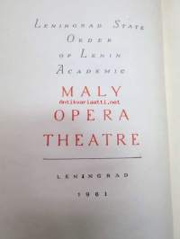 Malij opernij teatr (Maly Opera Theatre) Leningrad -teatteria ja sen historiaa käsittelevä teos