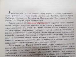Malij opernij teatr (Maly Opera Theatre) Leningrad -teatteria ja sen historiaa käsittelevä teos