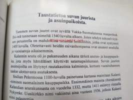 Sukujulkaisuopas - Kustaa Matinpojan, Rannan, Tammen, ja Yli-Uudenkartanon sukujulkaisujen tiimoilta kertyneitä kokemuksia ja mietteitä opaskirjasen muotoon