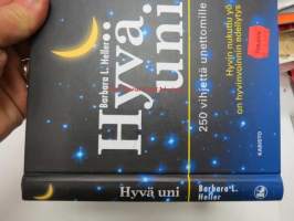 Hyvä uni. 250 vihjettä unettomille