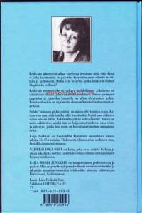 Naiseksi joka olet, 1992. 2. painos. Elämätön elämä naisessa vaatii toteutumistaan. Omien syvimpien tarpeiden ja tunteiden kuuntelu on aidon eheytymisen pohja.