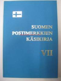 Suomen postimerkkien käsikirja VII osa