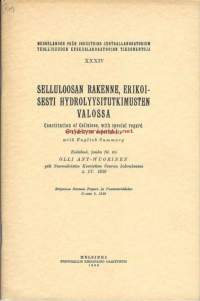 Selluloosan rakenne, erikoisesti hydrolyysitutkimusten valossa : esitelmä Suomalaisten kemistien seuran kokouksessa 5.IV.1939 / Olli Ant-Wuorinen