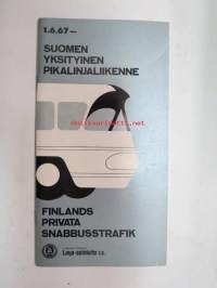 Suomen yksityinen pikalinjaliikenne 1.6.1967- Finlands privata snabbustrafik -linja-auto aikataulukirja