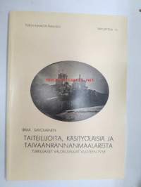 Taiteilijoita, käsityöläisiä ja taivaanrannanmaalareita - Turkulaiset valokuvaajat vuoteen 1918