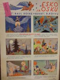 Säästäjä 1939 / 3, sis. mm. seur. artikkelit; Säästämisen tahto ja taito, &quot;Entoja&quot; kuuntelemassa, Satu kanasta, joka muni kultamunan (Roine), Esko ja Osku