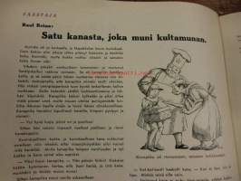 Säästäjä 1939 / 3, sis. mm. seur. artikkelit; Säästämisen tahto ja taito, &quot;Entoja&quot; kuuntelemassa, Satu kanasta, joka muni kultamunan (Roine), Esko ja Osku