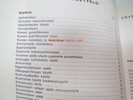 Heidelbergin painokoneet K sarja paperinkoot 40 x 57 cm, 40 x 58,5 cm, 46 x 57 cm, 46 x 62 cm - perusohje koneiden teknillistä ja taloudellista käyttöä varten