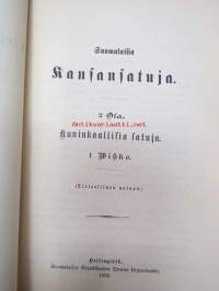 Suomalaisia kansansatuja. 2 Osa. Kuninkaallisia satuja. 1 Vihko (Tieteellinen painos)