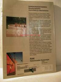 HARKKORAKENTAMINEN KEVYTSORAHARKOT,SUUNNITTELU JA RAKENTAMINEN