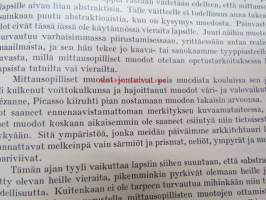 Viiva, muoto ja väri -piirustuksen ja kuvaamataidon opettamisen oppikirja havainnollisine kuvineen ja tuntisuunnitelmineen, aineistossa myös huomattavissa