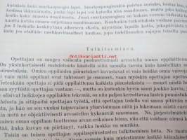 Viiva, muoto ja väri -piirustuksen ja kuvaamataidon opettamisen oppikirja havainnollisine kuvineen ja tuntisuunnitelmineen, aineistossa myös huomattavissa