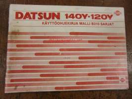 Datsun 140 Y - 120 Y - malli B 310 - käsikirja