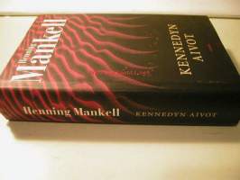 Kennedyn aivot / Henning Mankell ; suomentanut Laura Jänisniemi