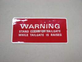Warning stand clear... -tarra
