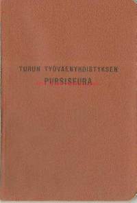 Turun Työväenyhdistyksen Pursiseura Turku 1922