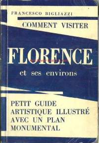 Florence comment visiter - Firenze 1954