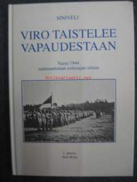 Viro taistelee vapaudestaan. Vuosi 1944 tuntemattoman  todistajan silmin