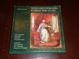 Venäläistä posliinia - Russian porcelain : Vera Saarelan kokeolma, Suomen kansallismuseo